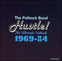 Hustle! The Ultimate Fatback 1969-84 - Fatback Band
