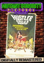 Hustler Squad - Cesar Gallardo