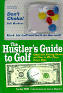 Hustler's Guide to Golf