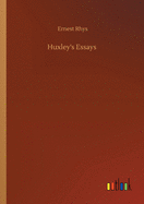 Huxley's Essays