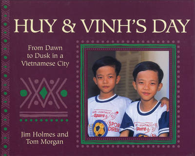 Huy and Vinh's Day - Holmes, Jim