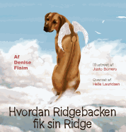 Hvordan Ridgebacken Fik Sin Ridge