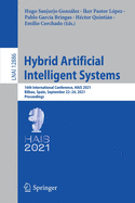 Hybrid Artificial Intelligent Systems: 16th International Conference, Hais 2021, Bilbao, Spain, September 22-24, 2021, Proceedings