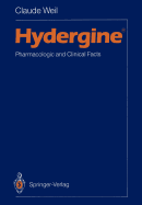 Hydergine R: Pharmacologic and Clinical Facts