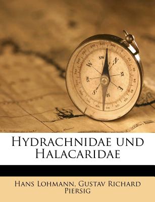 Hydrachnidae Und Halacaridae - Lohmann, Hans, and Piersig, Gustav Richard