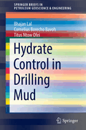 Hydrate Control in Drilling Mud