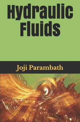 Hydraulic Fluids - Parambath, Joji