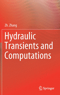 Hydraulic Transients and Computations