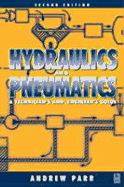 Hydraulics and Pneumatics - Parr, E A, and Parr, Andrew