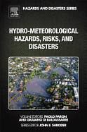 Hydro-Meteorological Hazards, Risks, and Disasters