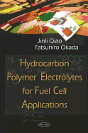 Hydrocarbon Polymer Electrolytes for Fuel Cell Applications