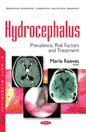 Hydrocephalus: Prevalence, Risk Factors & Treatment
