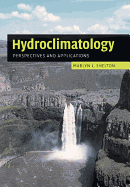 Hydroclimatology: Perspectives and Applications