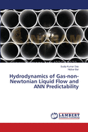 Hydrodynamics of Gas-non-Newtonian Liquid Flow and ANN Predictability