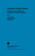 Hydrogen Energy System: Production and Utilization of Hydrogen and Future Aspects