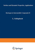 Hydrogen in Intermetallic Compounds II: Surface and Dynamic Properties, Applications