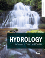 Hydrology: Advances in Theory and Practice