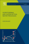 Hydrothermal and Supercritical Water Processes: Volume 5