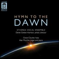 Hymn to the Dawn - Alan Murchie (piano); Alan Murchie (organ); Allison Holst-Grubbe (soprano); Amanda Sidebottom (soprano);...