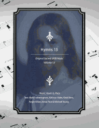 Hymns 13: Original Sacred Satb Music