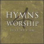 Hymns 4 Worship: Just as I Am