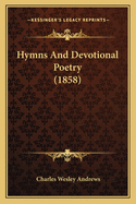 Hymns and Devotional Poetry (1858)