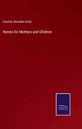 Hymns for Mothers and Children