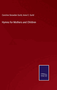 Hymns for Mothers and Children