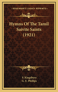 Hymns of the Tamil Saivite Saints (1921)