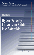 Hyper-Velocity Impacts on Rubble Pile Asteroids