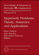 Hyperbolic Problems, Part 2; Contributed Talks: Theory, Numerics and Applications