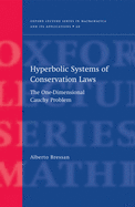Hyperbolic Systems of Conservation Laws: The One-Dimensional Cuachy Problem
