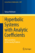 Hyperbolic Systems with Analytic Coefficients: Well-Posedness of the Cauchy Problem