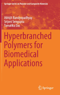 Hyperbranched Polymers for Biomedical Applications