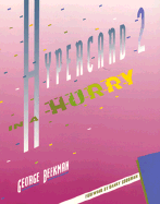 HyperCard 2 in a Hurry - Beekman, George