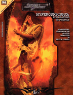 Hyperconscious: Explorations in Psionics - Cordell, Bruce R