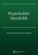 Hyperkahler Manifolds (2010 re-issue)