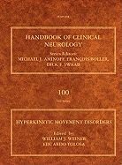Hyperkinetic Movement Disorders: Volume 100