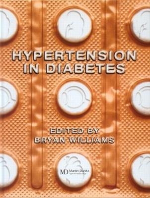 Hypertension in Diabetes - Williams, Bryan (Editor)