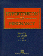 Hypertension in Pregnancy - Walker, J J (Editor), and Gant, N F (Editor)