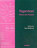 Hypertext: Theory Into Practice