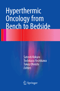 Hyperthermic Oncology from Bench to Bedside