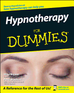 Hypnotherapy For Dummies