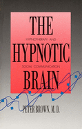 Hypnotic Brain: Hypnotherapy and Social Communication