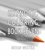 Hypnotic Coloring Book Seven