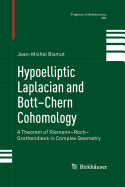 Hypoelliptic Laplacian and Bott-Chern Cohomology: A Theorem of Riemann-Roch-Grothendieck in Complex Geometry