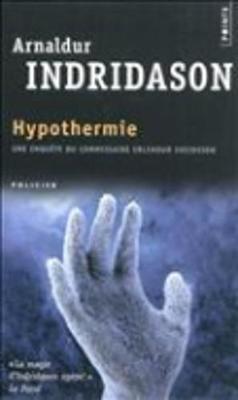 Hypothermie - Indridason, Arnaldur, Mr.