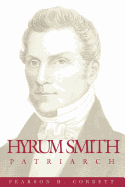 Hyrum Smith, Patriarch
