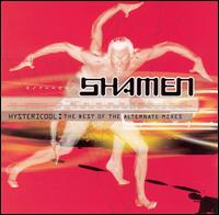 Hystericool: Best of the Alternate Mixes - The Shamen