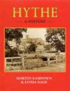 Hythe: A History - Easdown, Martin